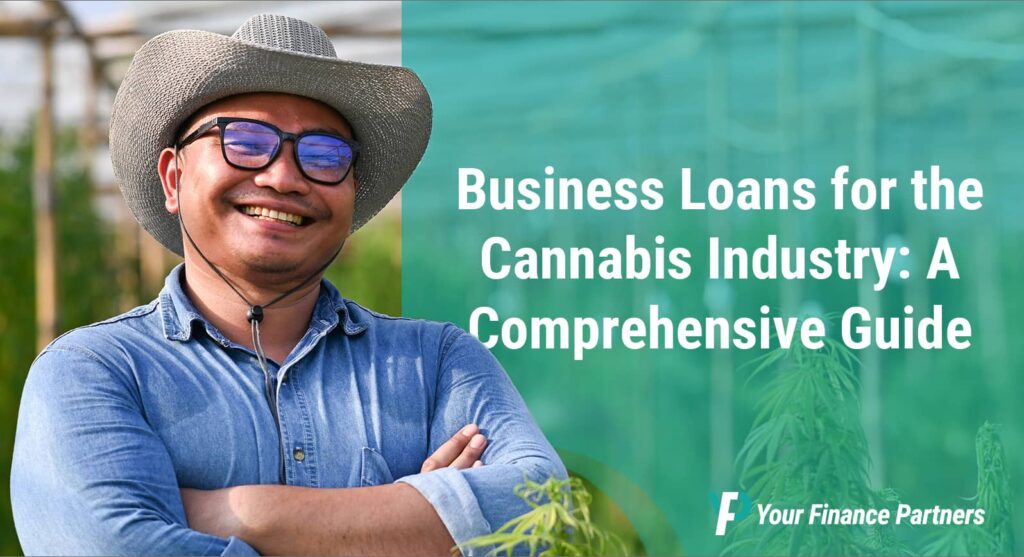 Business Loans for the Cannabis Industry 1